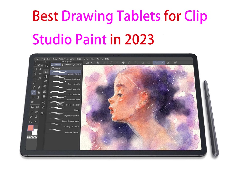 best drawing tablets for clip studio paint