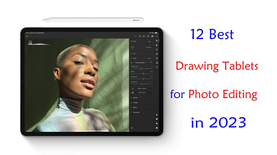 Best Drawing Tablets for Photo Editing